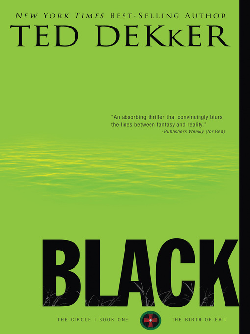 Ted Dekker创作的Black作品的详细信息 - 可供借阅